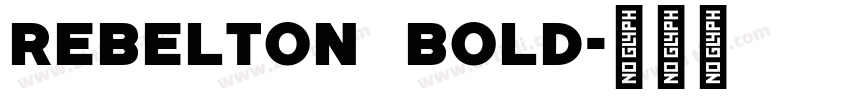Rebelton Bold字体转换